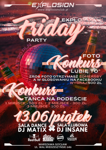 Explo Friday Party