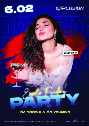 Explo Friday Party