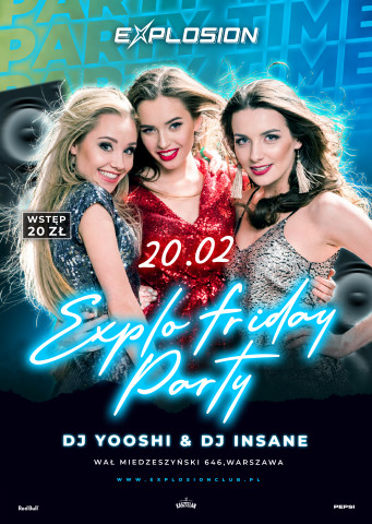 Explo Friday Party