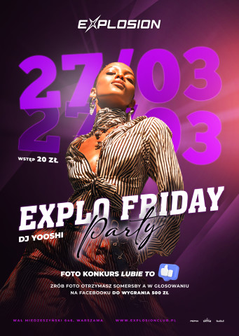 Explo Friday Party