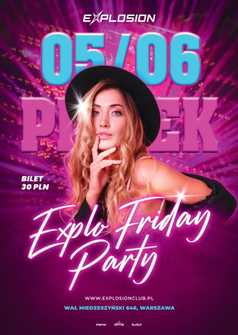 Explo Friday Party