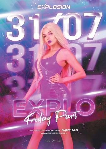 Explo Friday Party